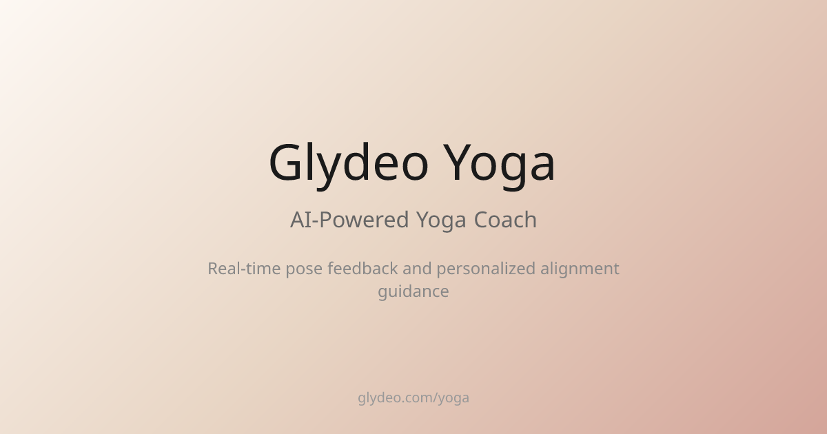 Glydeo Yoga - AI Yoga Coach